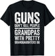 Guns Don't Kill People Grandpas Pretty Daughters Do Shirt T-Shirt - T-Shirt | Black