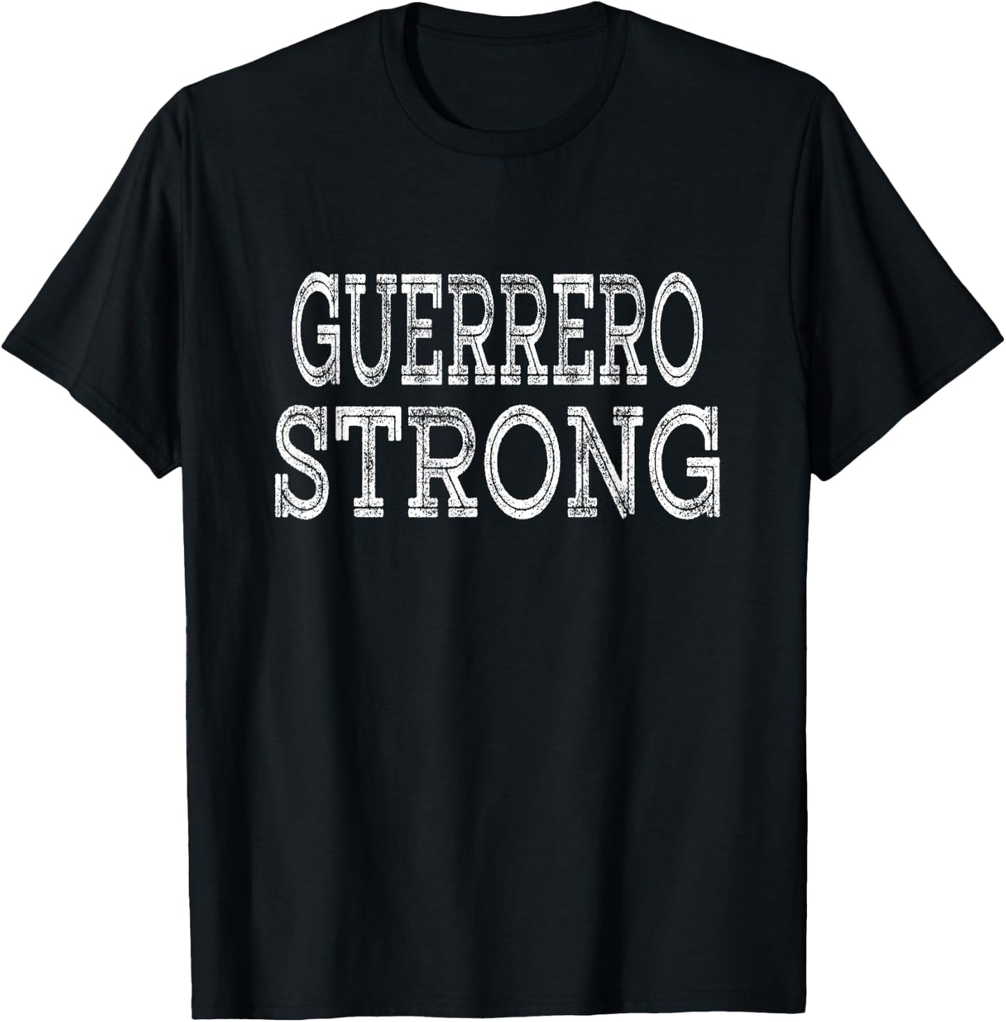 GUERRERO Strong Squad Family Reunion Last Name Team Custom T-Shirt - T-Shirt | Black