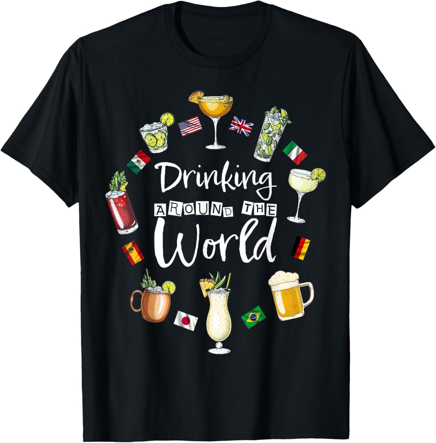 Drinking Around The World Vacation Drinking Showcase Funny T-Shirt - T-Shirt | Black