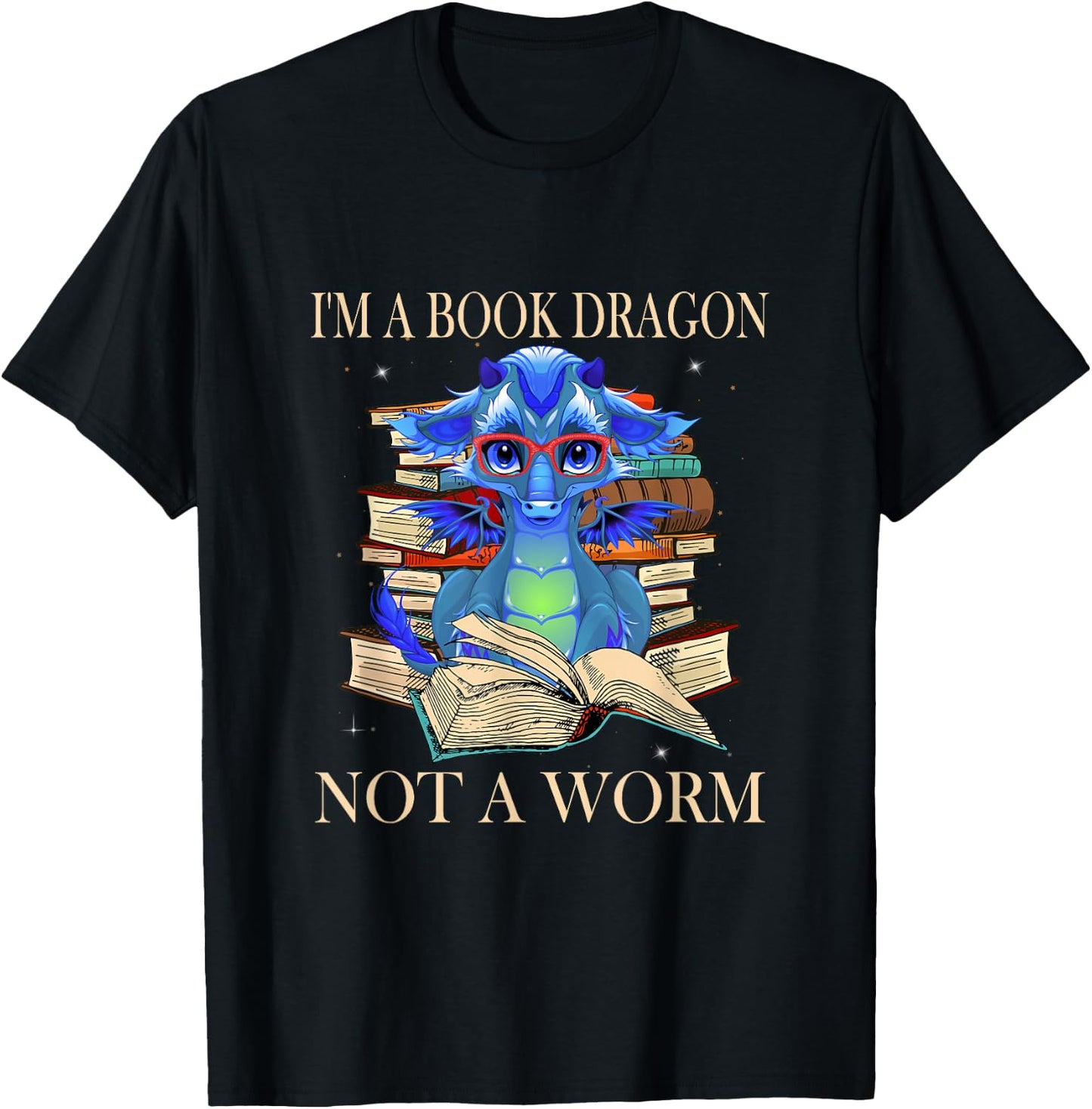 I'm a Book Dragon Not a Worm Funny Dragons Jokes T-Shirt - T-Shirt | Black