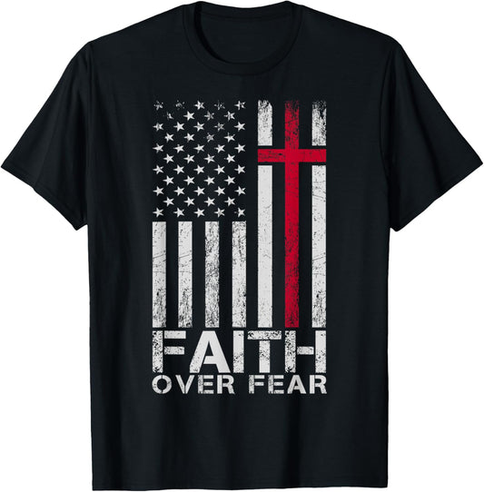 Faith Over Fear American USA Flag Jesus Cross Christian T-Shirt - T-Shirt | Black