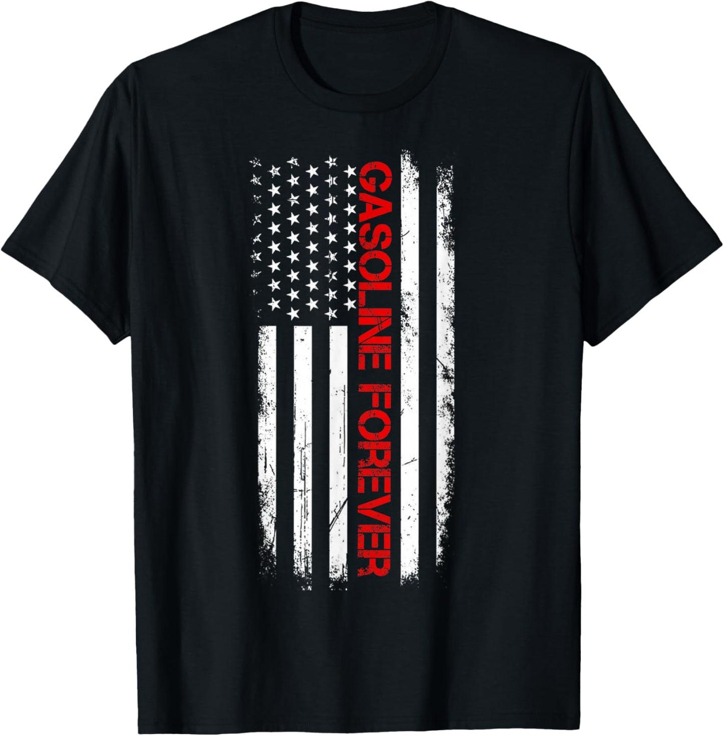 Gasoline Forever Patriotic USA Flag Fun Fuel Gas Cars Lovers Women Men T-Shirt - T-Shirt | Black