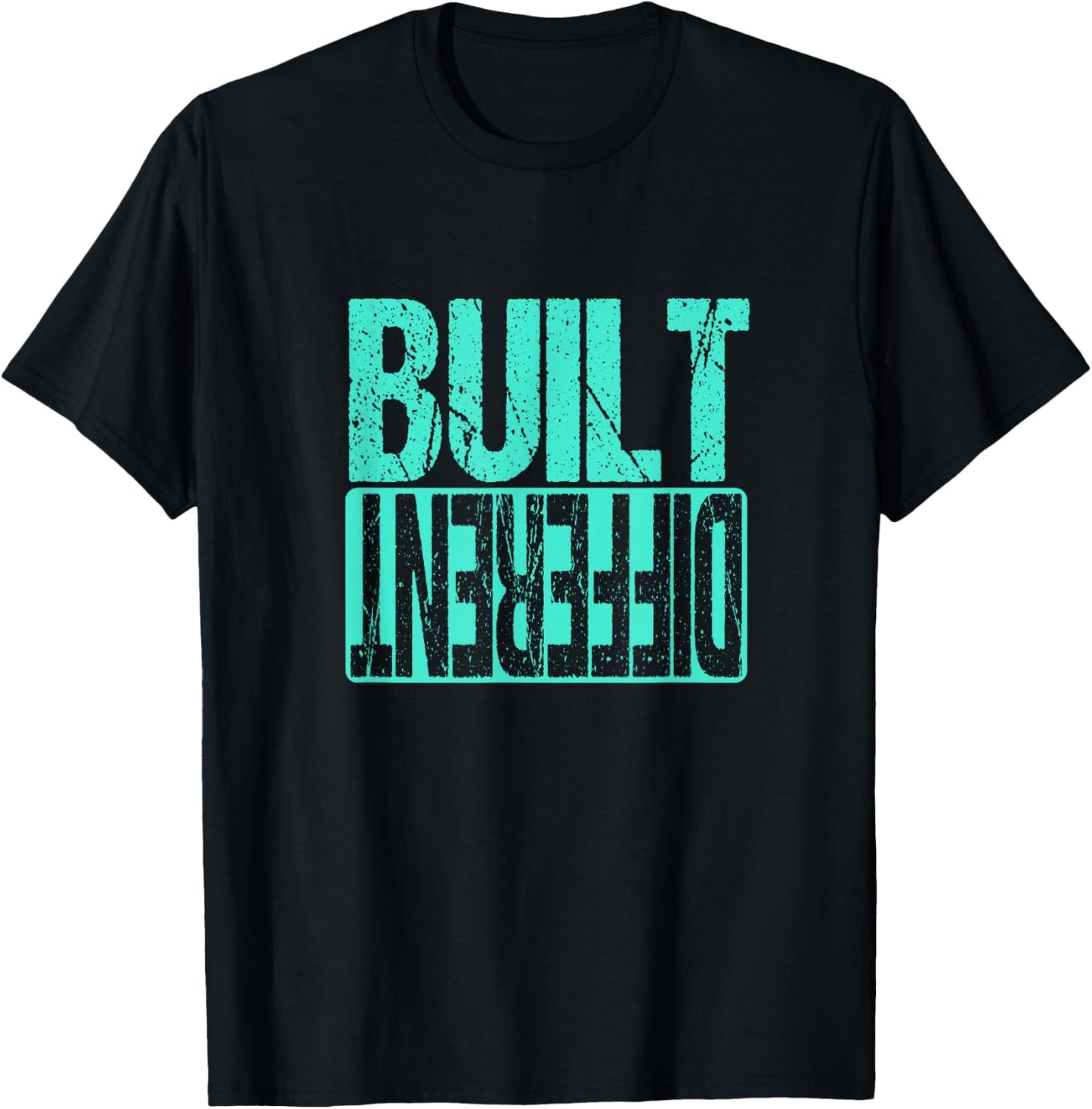 Teal Aqua Built Different Teal Aqua Graphic T-Shirt - T-Shirt | Black