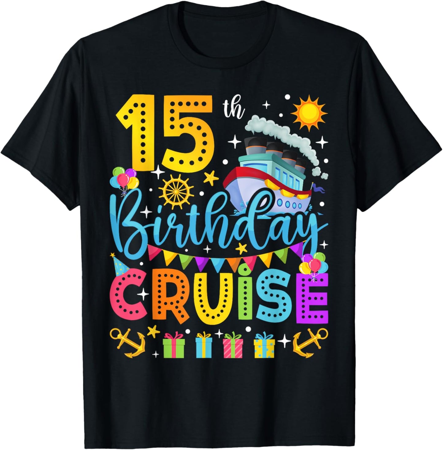 15th Birthday Cruise Cruising Lover 15 Years Old Bday Party T-Shirt - T-Shirt | Black