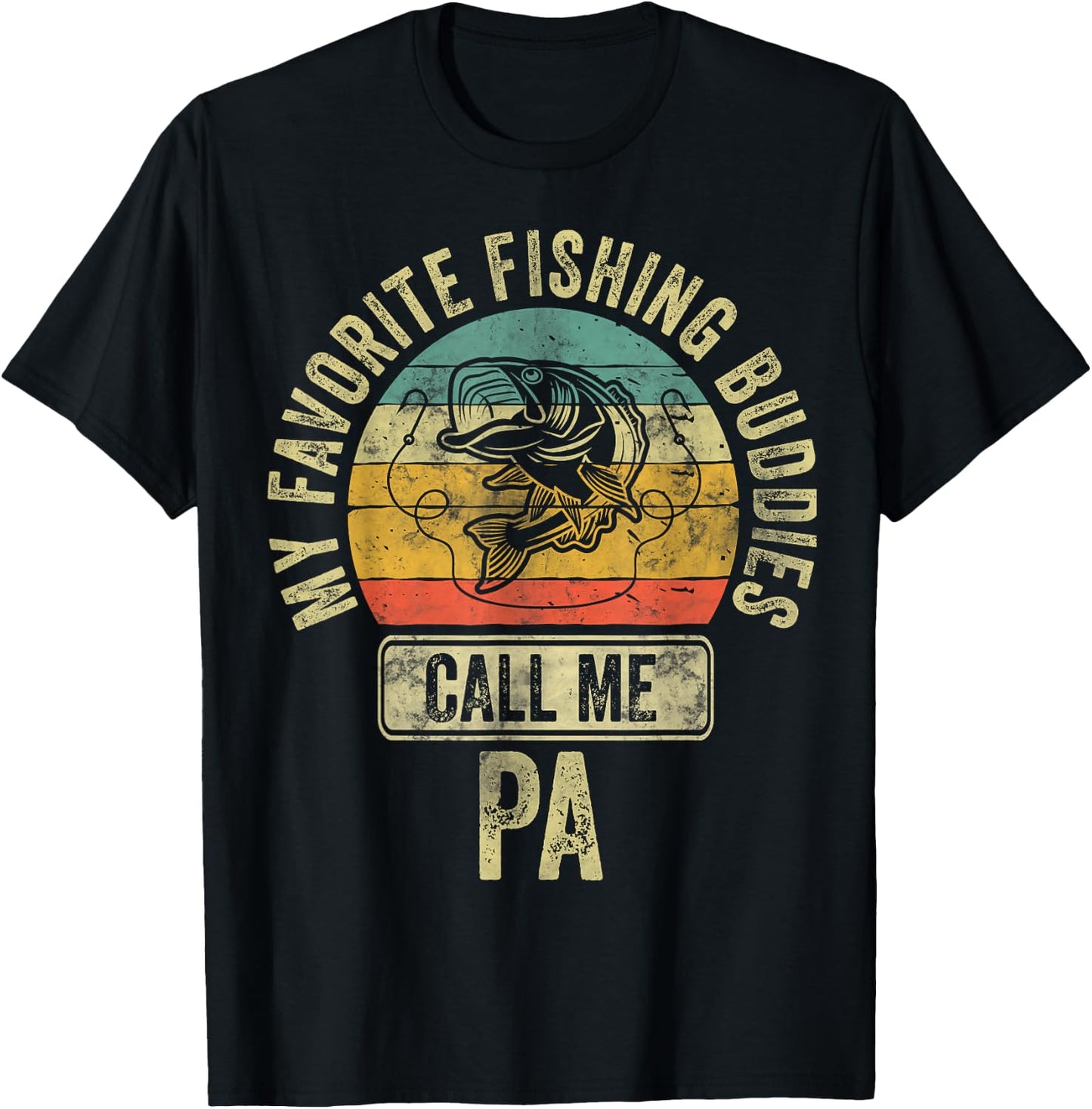 My Favorite Fishing Buddies Call Me Pa Shirt Fisherman T-Shirt - T-Shirt | Black