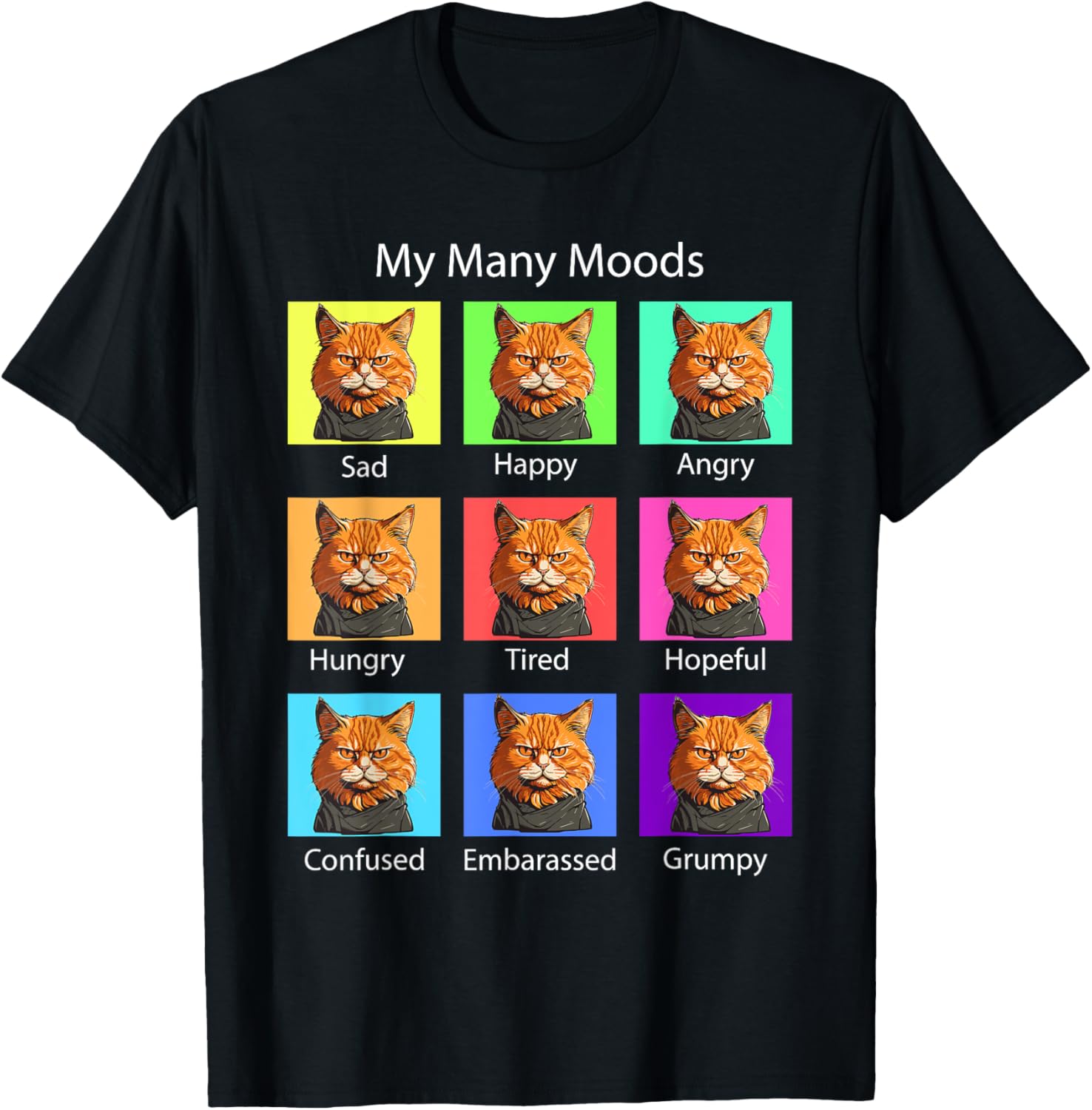 My Many Moods Funny Cat Grumpy Face - Kitten Cat Lover T-Shirt - T-Shirt | Black