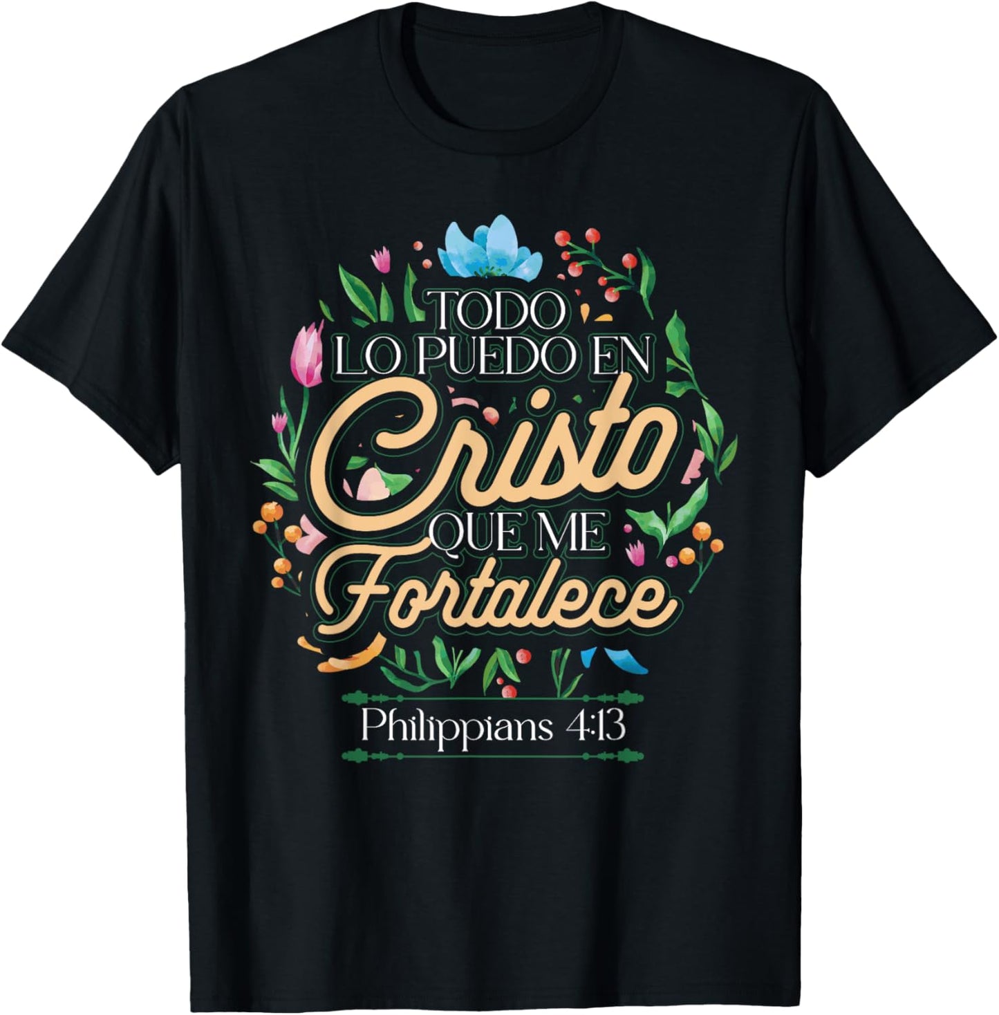 Spanish Philippians 4:13 Christian Bible Verse Religious T-Shirt - T-Shirt | Black