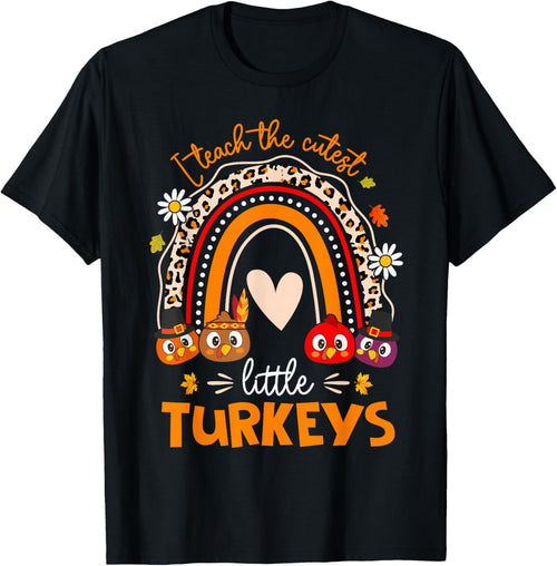 I Teach The Cutest Little Turkeys Pre-K Teacher Thanksgiving