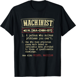 Machinist Gift Funny Dictionary Definition T-Shirt - T-Shirt | Black