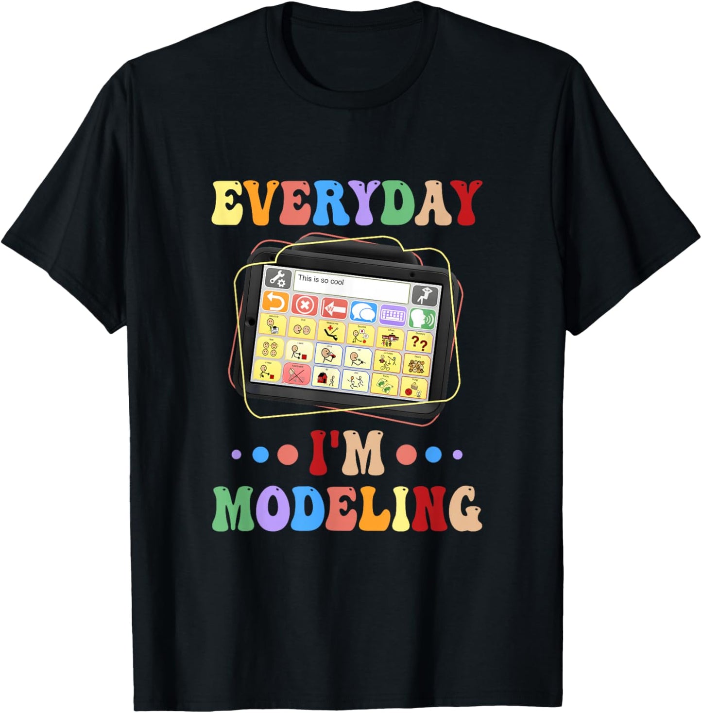 Groovy Speech Language Pathologist Everyday I'm Modeling Slp T-Shirt - T-Shirt | Black