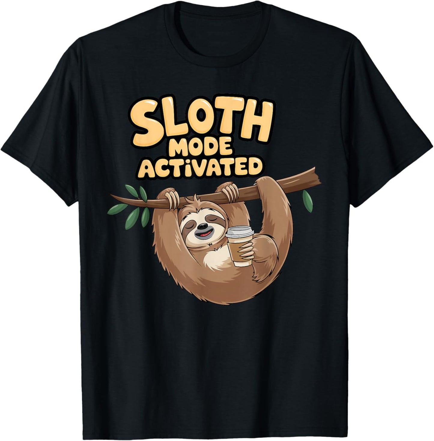 Sloth Mode Activated Relaxed Coffee Lover T-Shirt - T-Shirt | Black