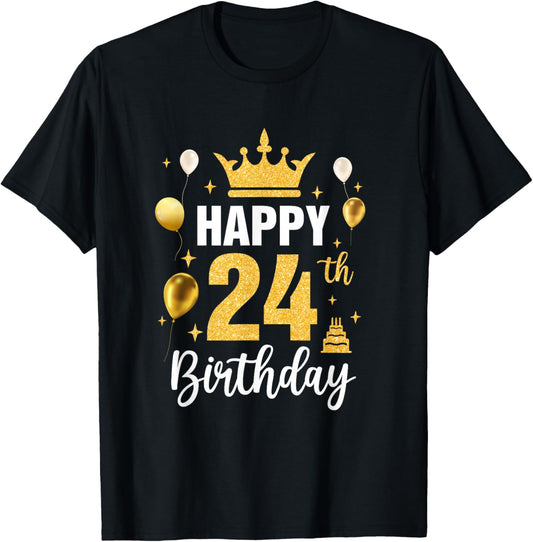 Happy 24Th Birthday Idea For 24 Years Old Man And Woman T-Shirt - T-Shirt | Black
