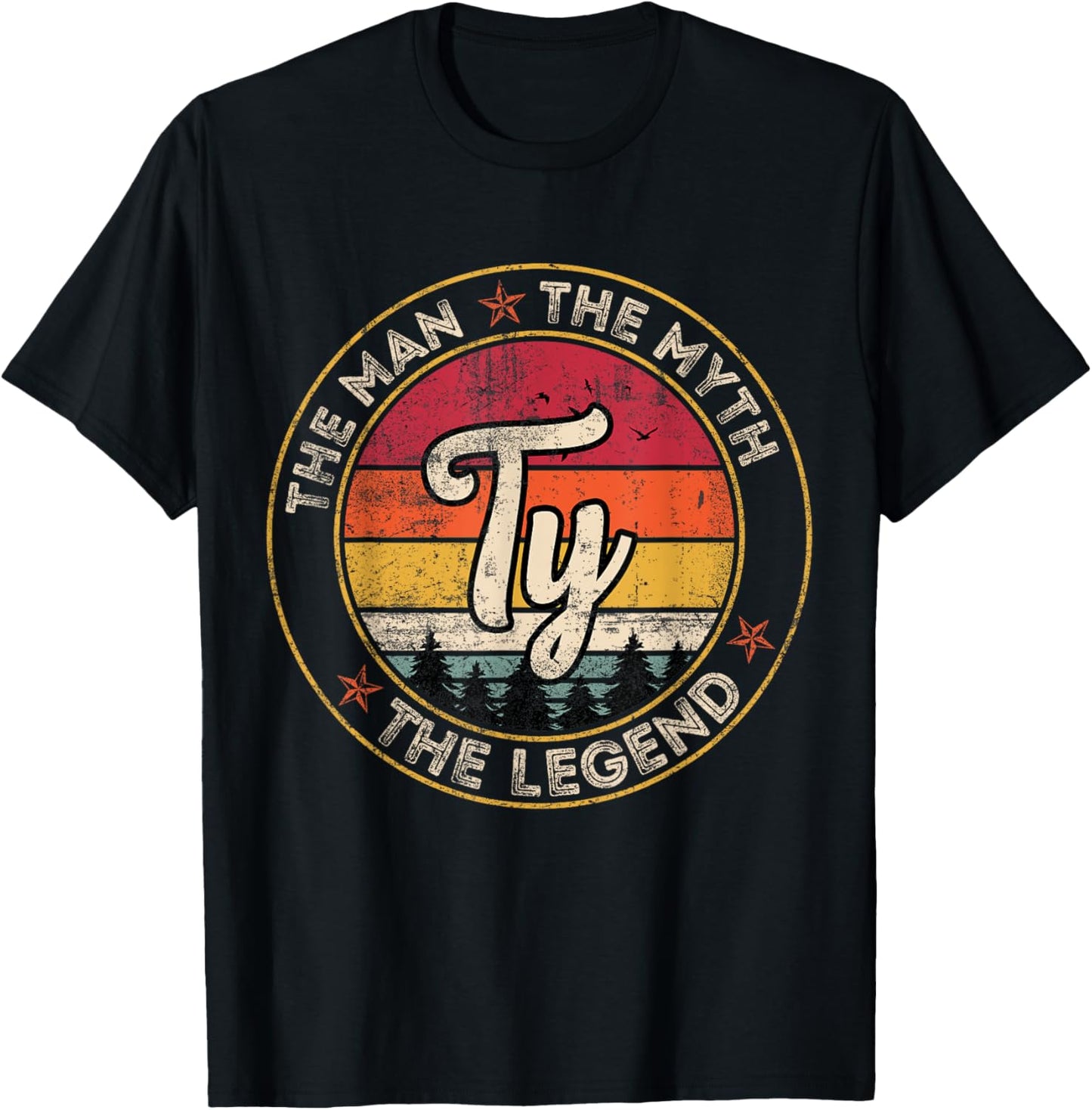 Ty The Man The Myth The Legend Personalized Name T-Shirt - T-Shirt | Black