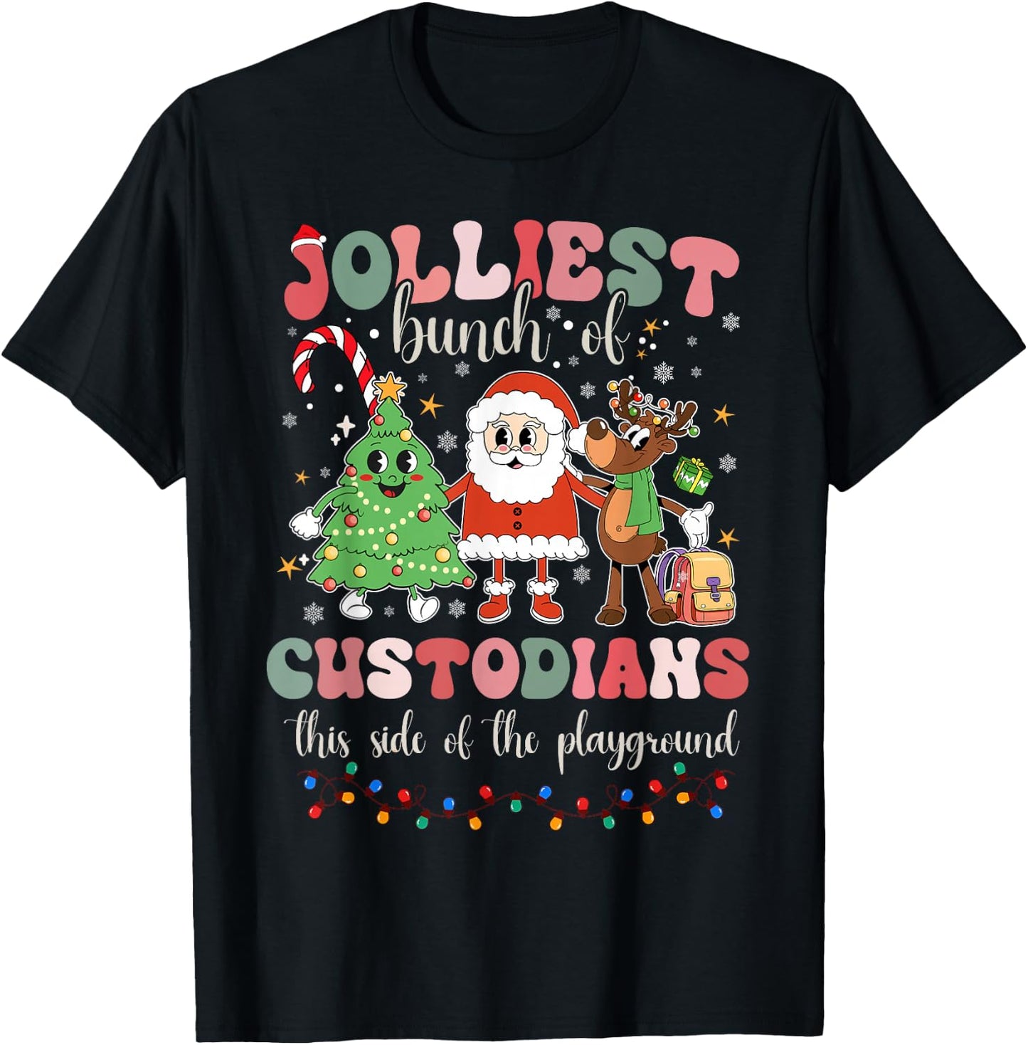 Jolliest Bunch Of Custodians This Side Of The Playground T-Shirt - T-Shirt | Black