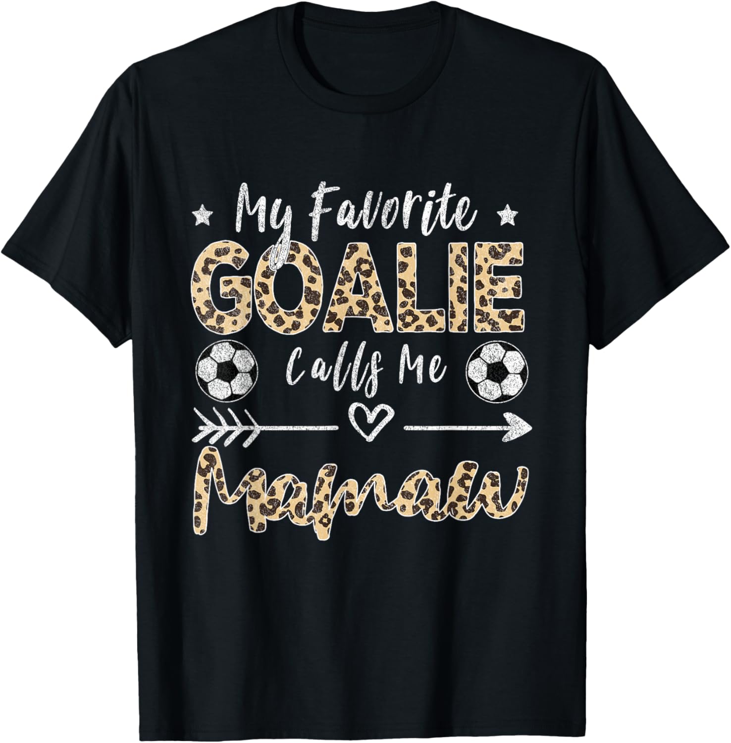 My Favorite Goalie Calls Me Mamaw Soccer Grandma T-Shirt - T-Shirt | Black