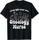 Oncology Nurse Wildflowers Nobody Fights Cancer Alone T-Shirt - T-Shirt | Black