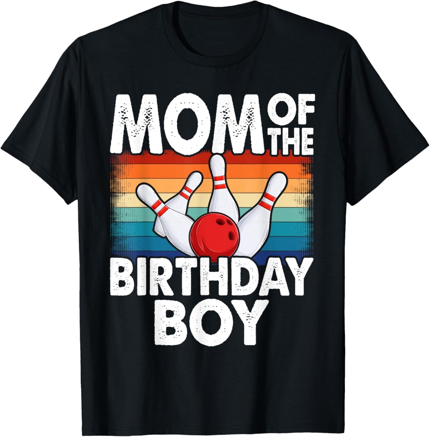 Mom of the Birthday Boy Matching Family Bowling Birthday T-Shirt - T-Shirt | Black