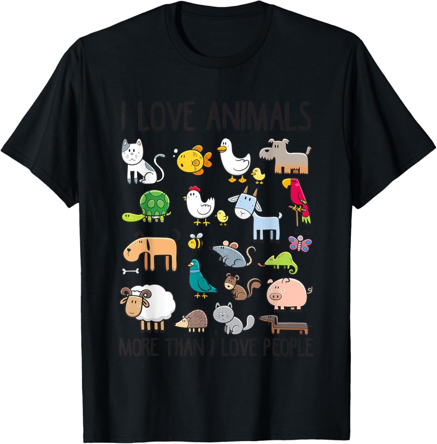I Love Animals More Than I Love People T-Shirt - T-Shirt | Black