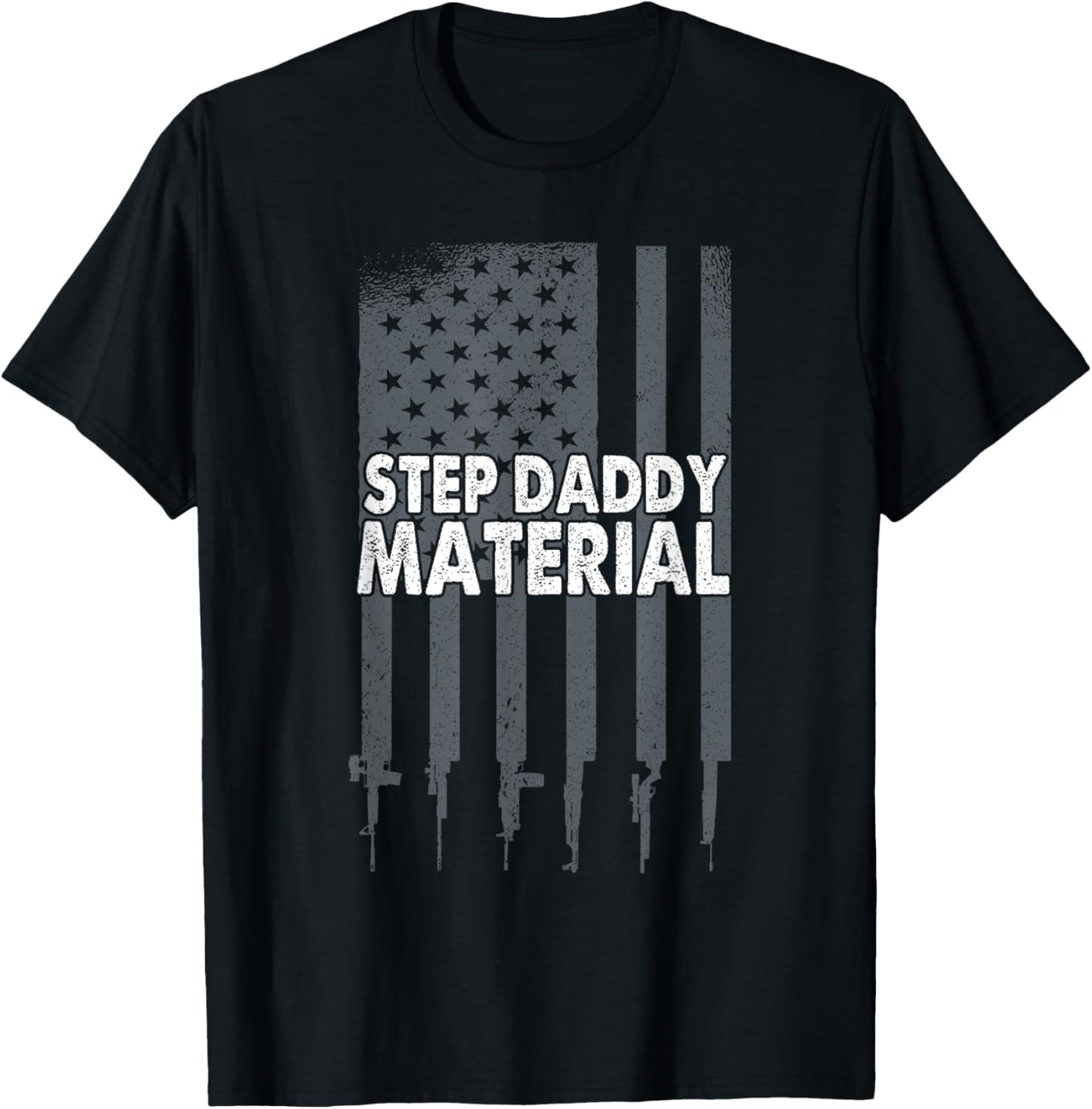 Best Stepdad Father's Day Step Daddy Material T-Shirt - T-Shirt | Black