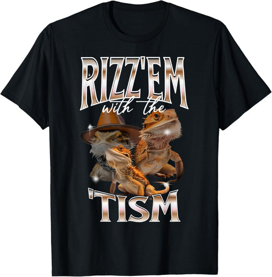 Rizz Em With The Tism Bearded Dragon Autistic Bootleg Rap T-Shirt - T-Shirt | Black