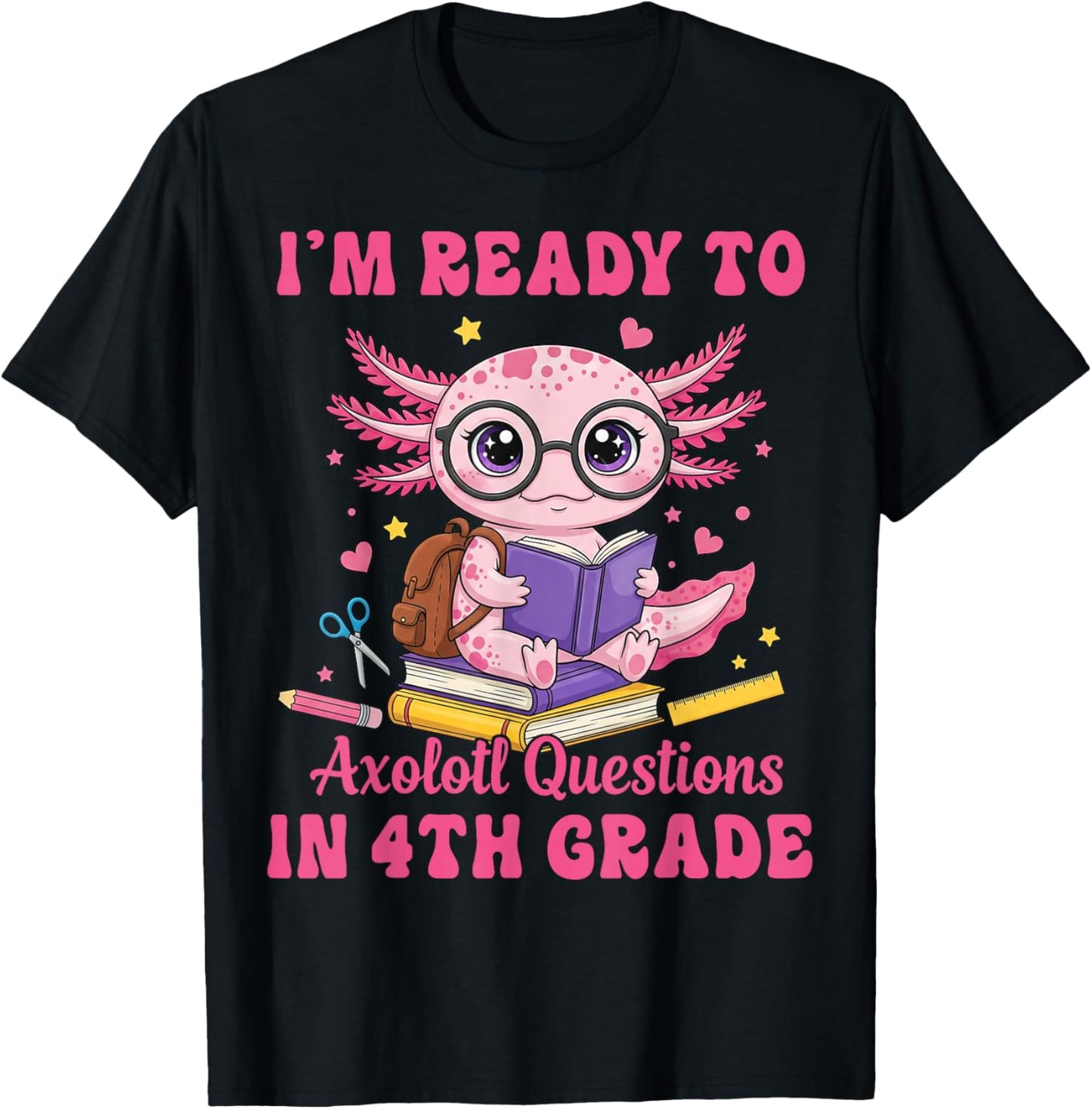 Ready to 4th Grade Axolotl First Day of School Funny Girl T-Shirt - T-Shirt | Black
