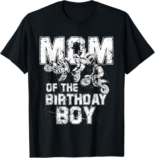 Mom Of The Birthday Boy Dirt Bike Motorcycle T-Shirt - T-Shirt | Black