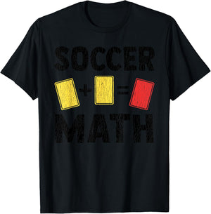 Funny Soccer Math Two Yellow Cards is Red Penalty Lover Pun T-Shirt - T-Shirt | Black