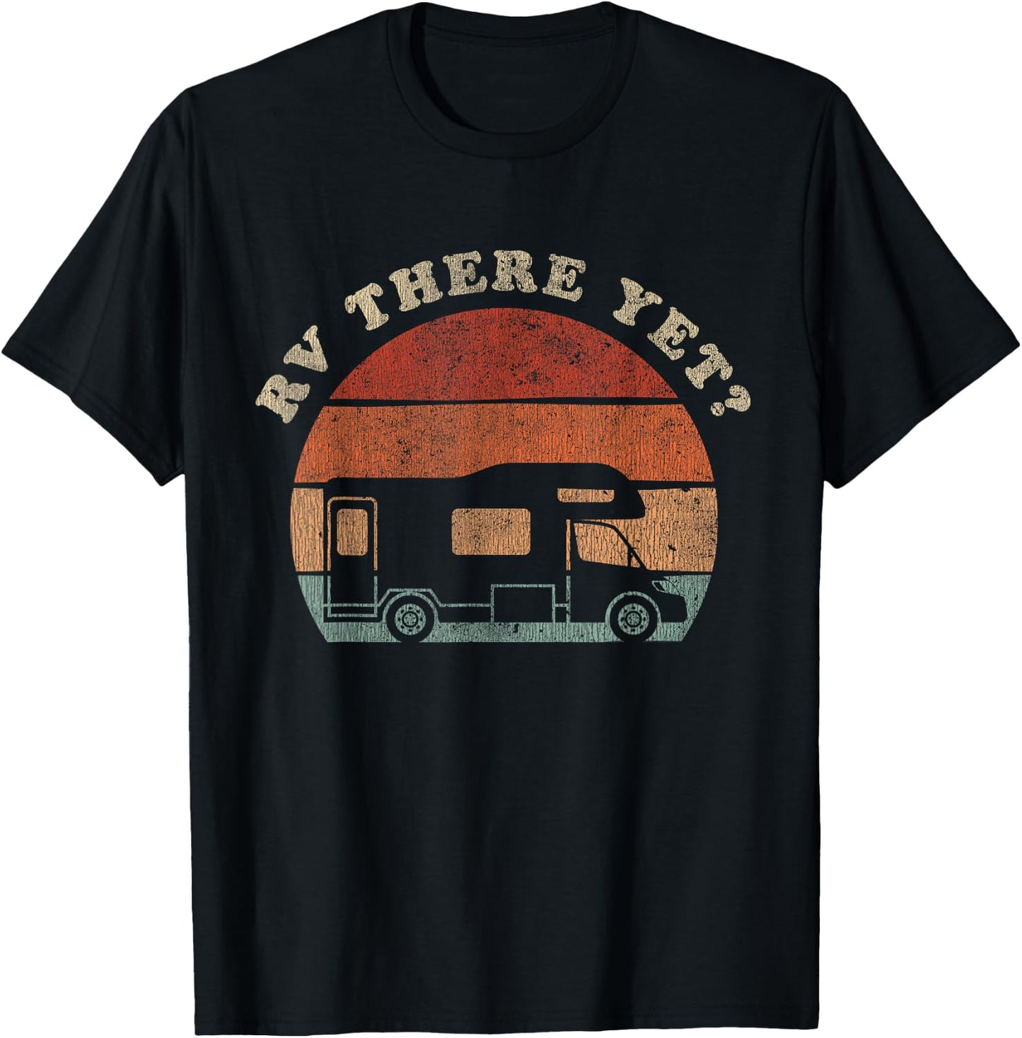 RV There Yet Camping Adventure Camper T-Shirt - T-Shirt | Black