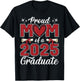 Proud Mom Of A 2025 Graduate Class of 2025 Senior Mom 2025 T-Shirt - T-Shirt | Black