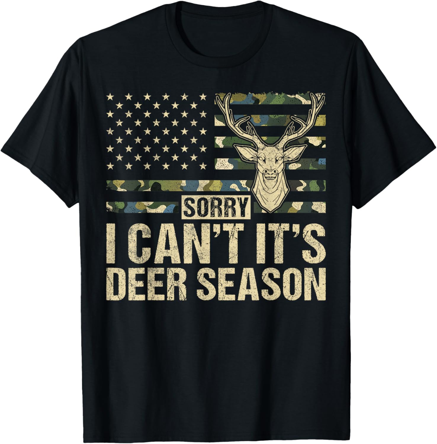 Sorry I Can't It's Deer Season Deer Hunting T-Shirt - T-Shirt | Black