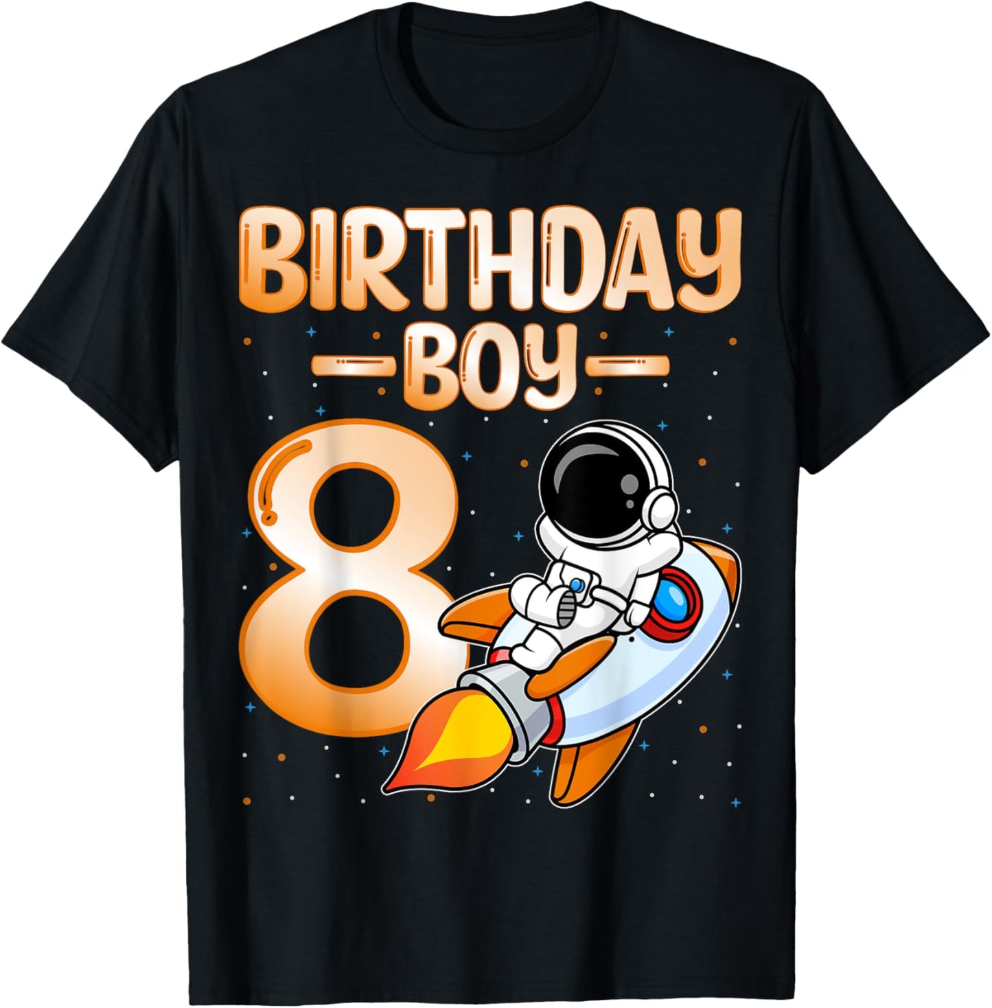 Birthday Boy 8 Years Old Kids Astronaut Space 8th Birthday T-Shirt - T-Shirt | Black