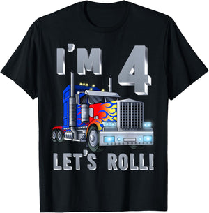 I'm 4 yrs old Let's Roll Kids Big Rig Truck 4th Birthday Boy T-Shirt - T-Shirt | Black