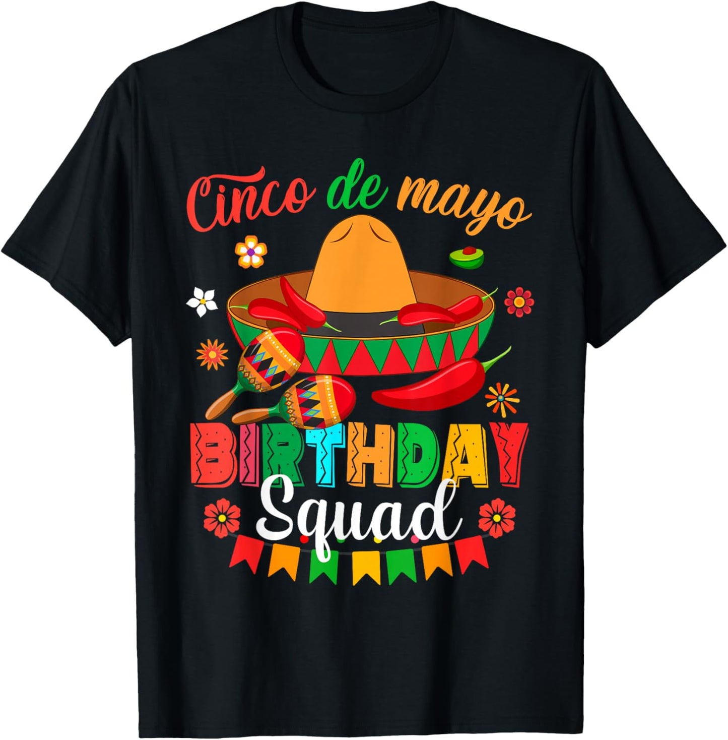 Happy Cinco De Mayo Birthday Squad Mexican Matching Family T-Shirt - T-Shirt | Black