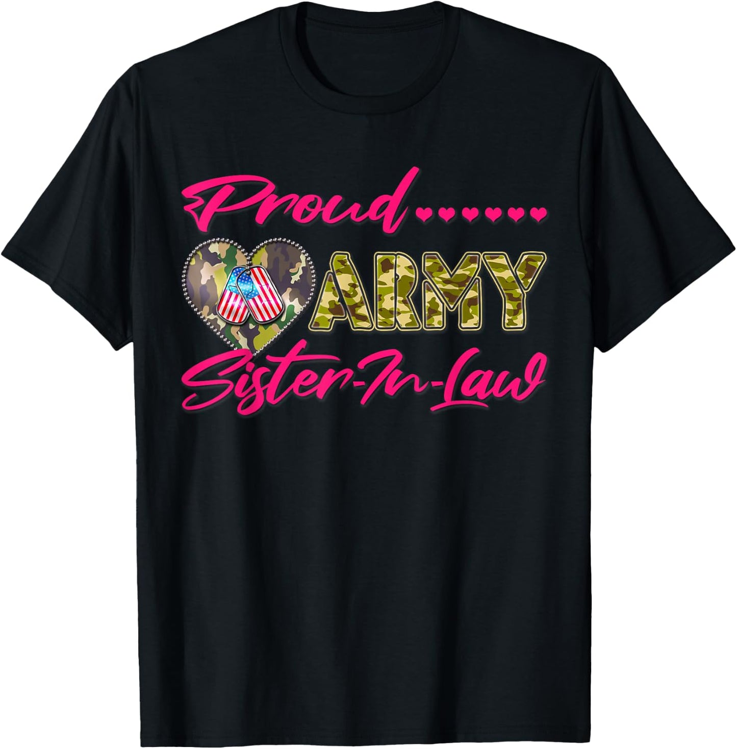 Proud Army Sister-In-Law - US Flag Dog Tags Military Family T-Shirt - T-Shirt | Black