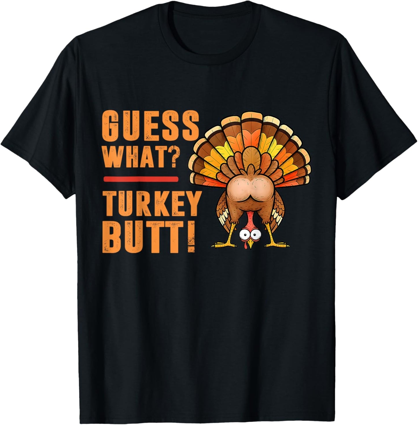 Funny Thanksgiving Guess What Turkey Butt Toddler Boy Kids T-Shirt - T-Shirt | Black