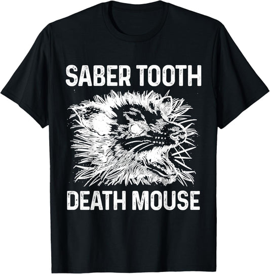 Opossum Saber Tooth Death Mouse Funny Possum T-Shirt - T-Shirt | Black