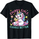 Funny Chubby Girls Cuddle Better Cute Unicorn Cookie Lover T-Shirt - T-Shirt | Black