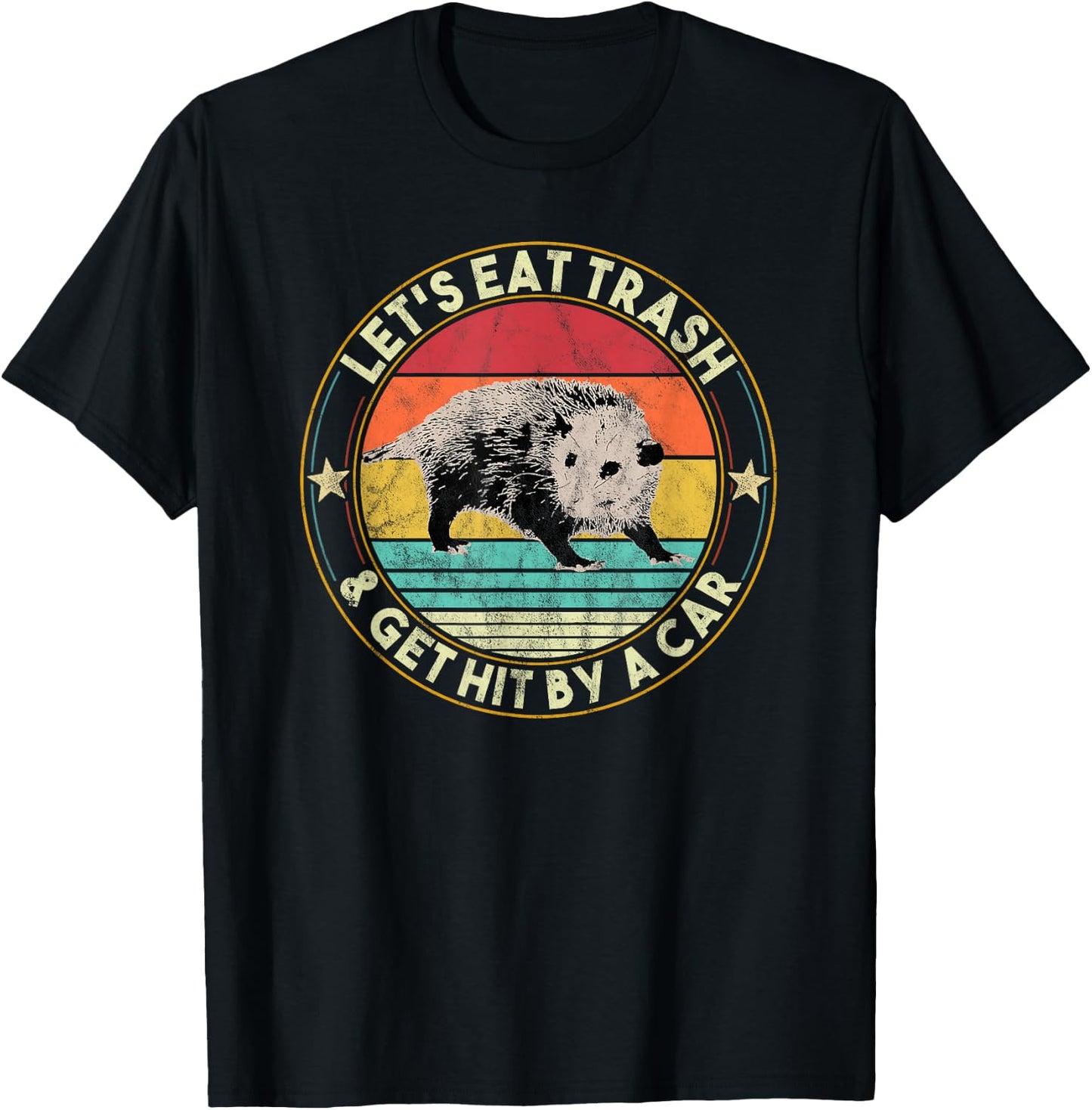 Opossum Let's Eat Trash & Get Hit By A Car Retro Vintage T-Shirt - T-Shirt | Black