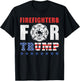 Firefighters For Trump Shirt Funny Firefighter T-Shirt - T-Shirt | Black