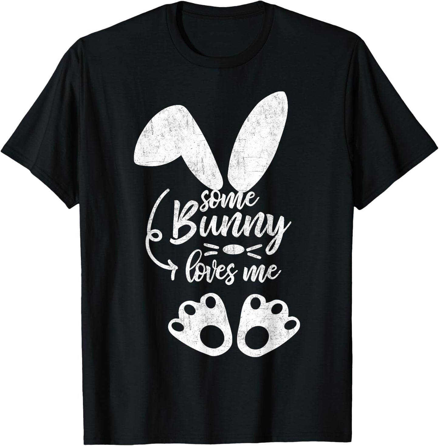 Some Bunny Loves Me Shirt Novelty Easter Gift Costume T-Shirt - T-Shirt | Black