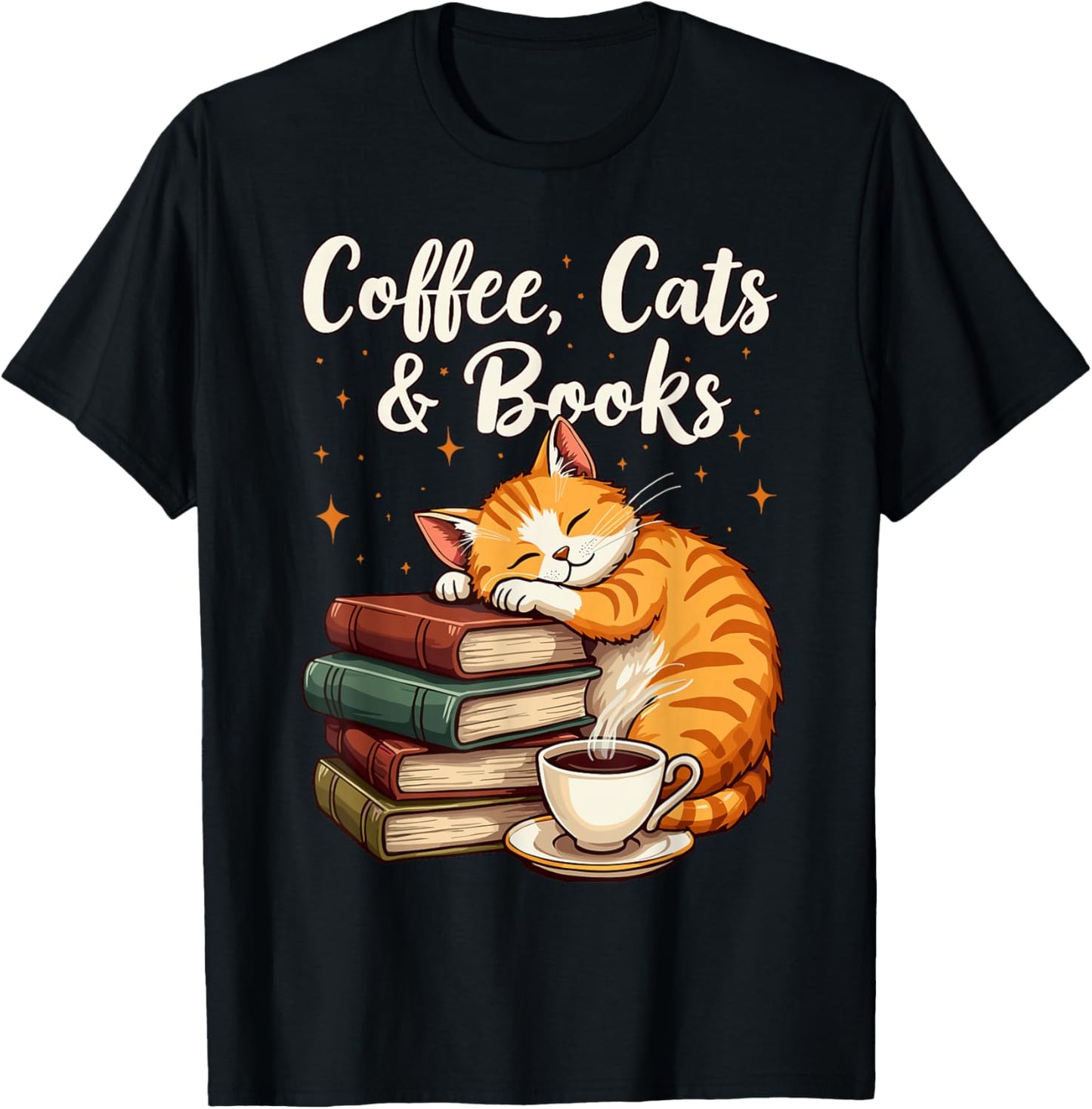 Coffee Cats & Books Lover, & Girls, Funny Coffee T-Shirt - T-Shirt | Black