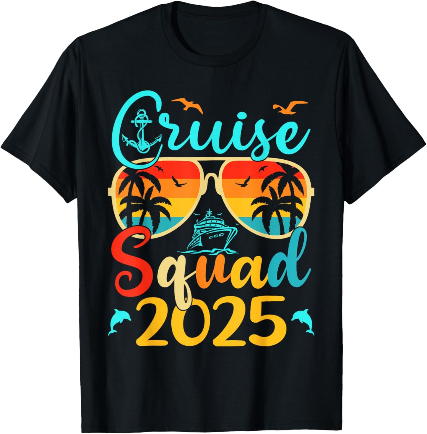 Cruise Squad 2025 Summer Vacation Matching Family Cruise T-Shirt - T-Shirt | Black
