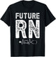 Future RN Nurse Nursing Student Registered Nurse In Training T-Shirt - T-Shirt | Black
