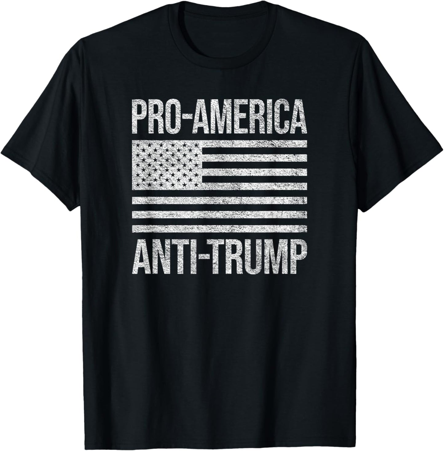 Pro America Anti Trump Us American Flag Patriot T-Shirt - T-Shirt | Black