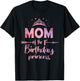 Mom of The 1st Birthday Princess Girl One Years Old B-Day T-Shirt - T-Shirt | Black