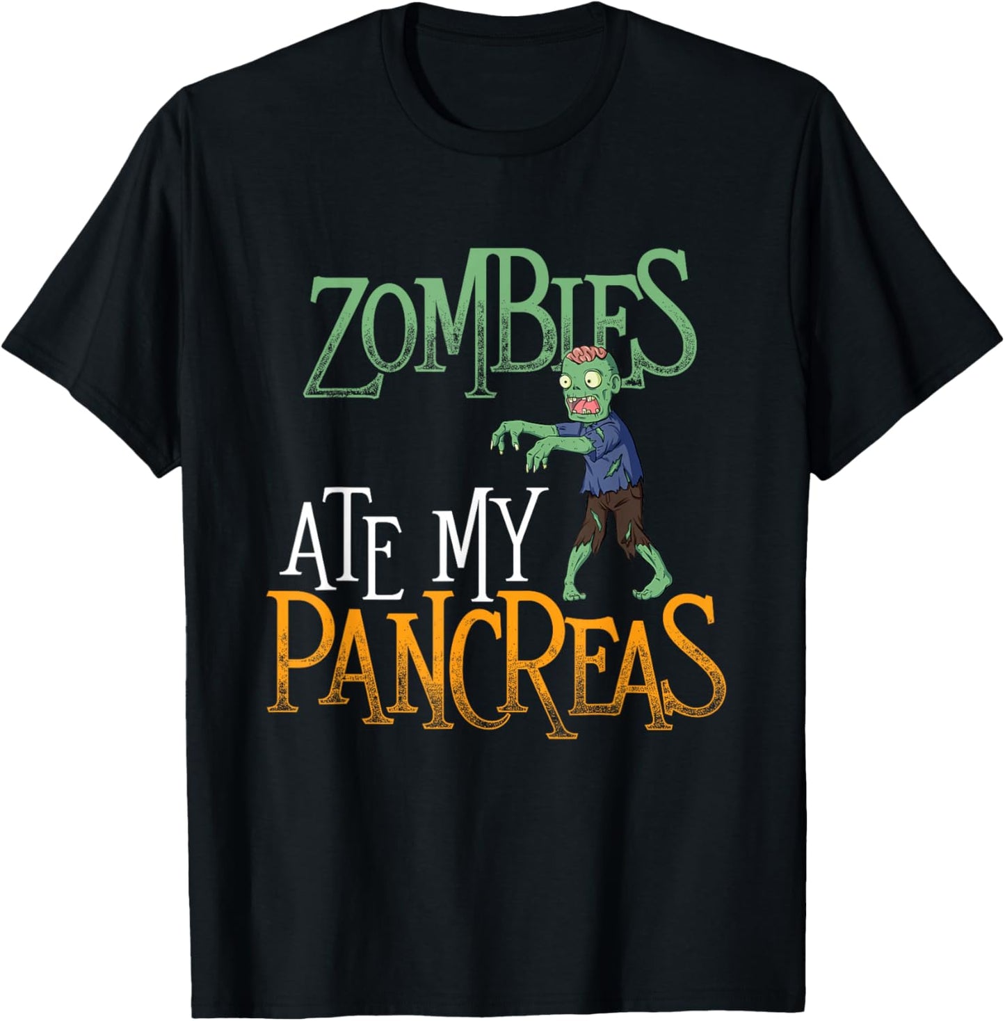 Zombies Ate My Pancreas - T1D Diabetic Diabetes Awareness T-Shirt - T-Shirt | Black