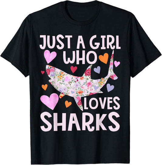 Just a Girl Who Loves Sharks Cute Flower Floral Shark Girls T-Shirt - T-Shirt | Black