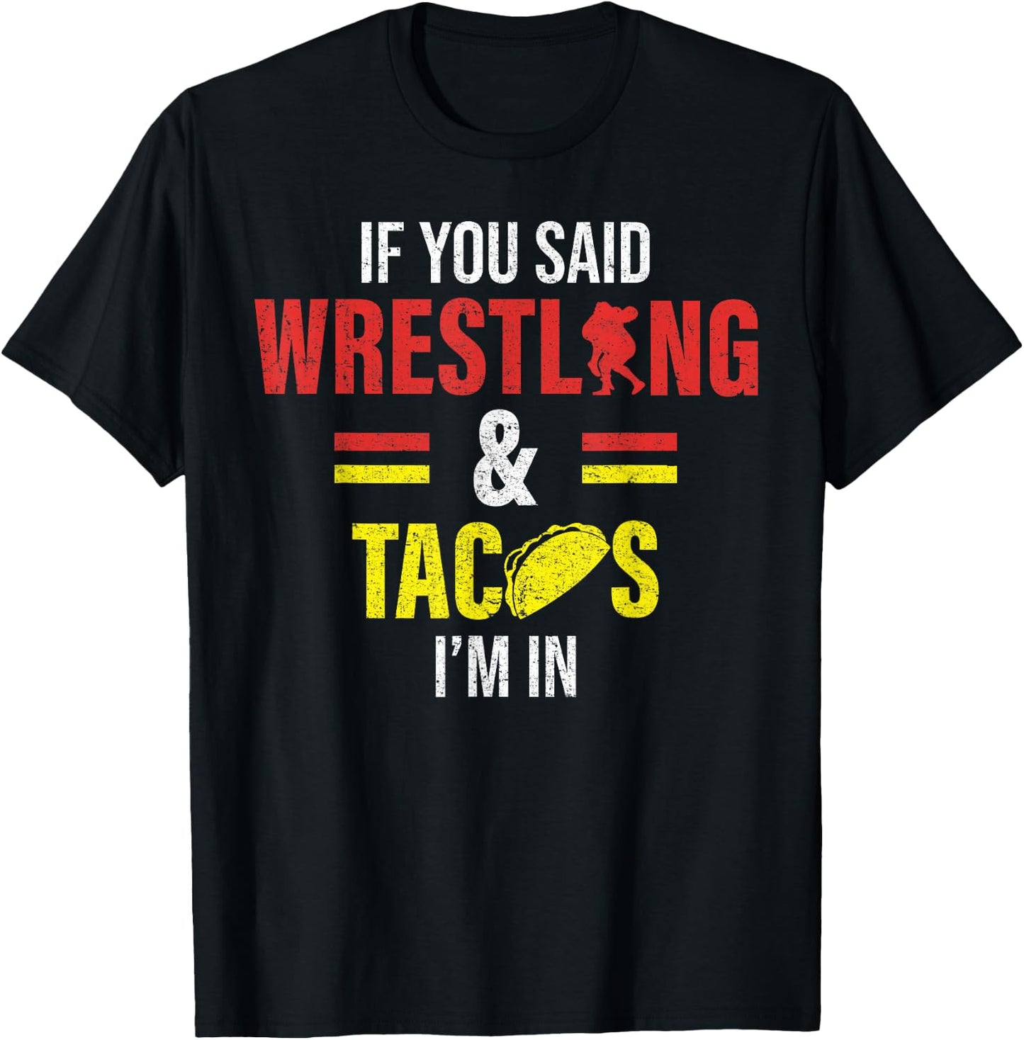 Funny Wrestling and Tacco T-Shirt - T-Shirt | Black