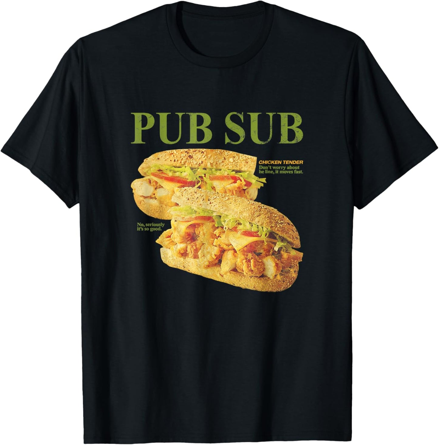 Pub Sub Chicken Tender Funny Sandwich T-Shirt - T-Shirt | Black