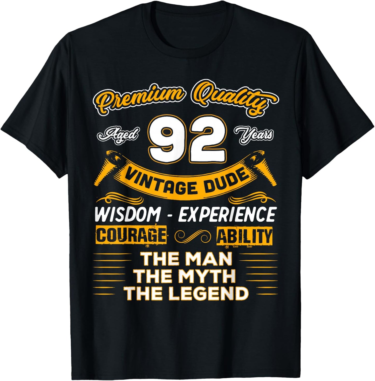 92nd Birthday Gifts The Man Myth Legend 92 Years Old D4 T-Shirt - T-Shirt | Black